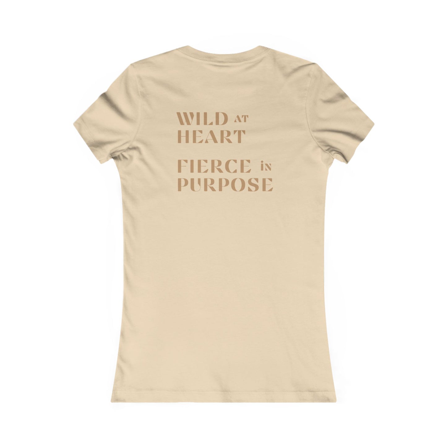 Wild and Fierce Tee - Women's Favorite