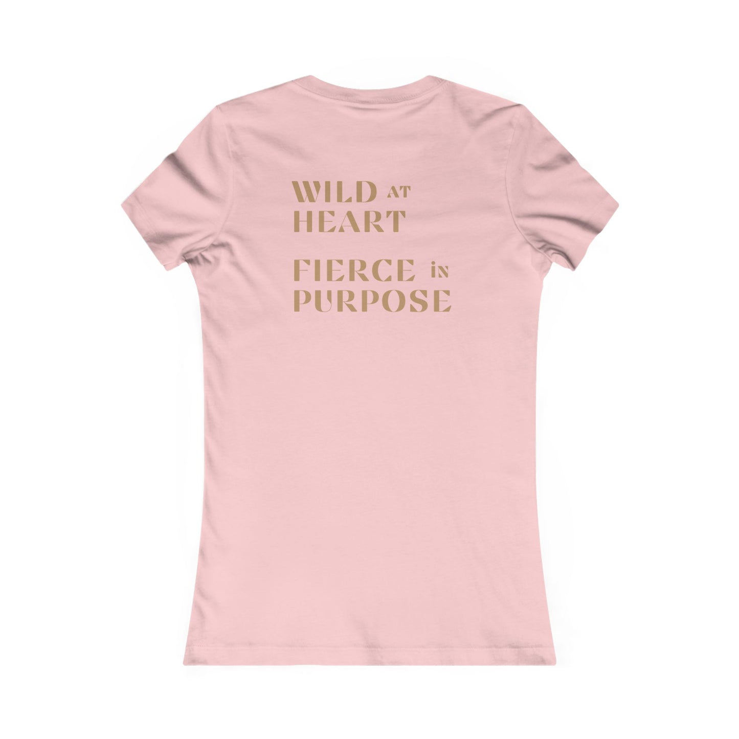 Wild and Fierce Tee - Women's Favorite