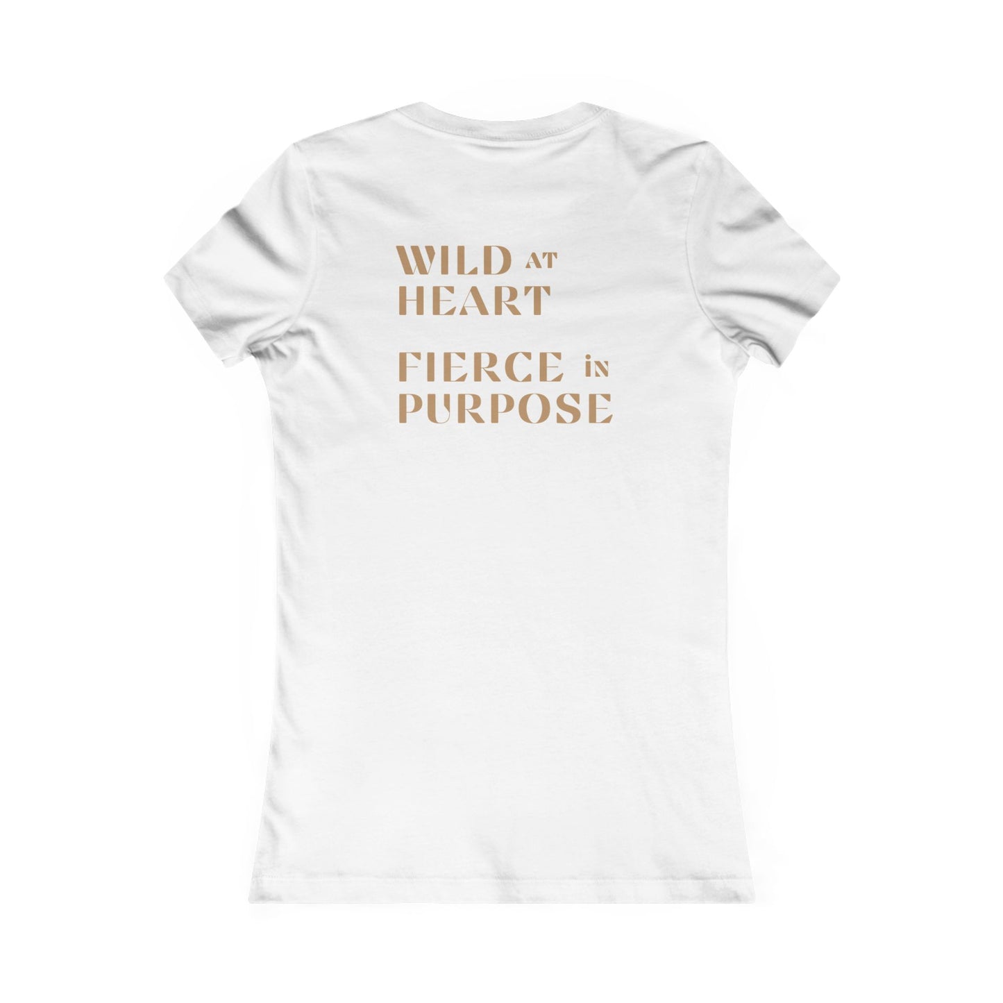 Wild and Fierce Tee - Women's Favorite