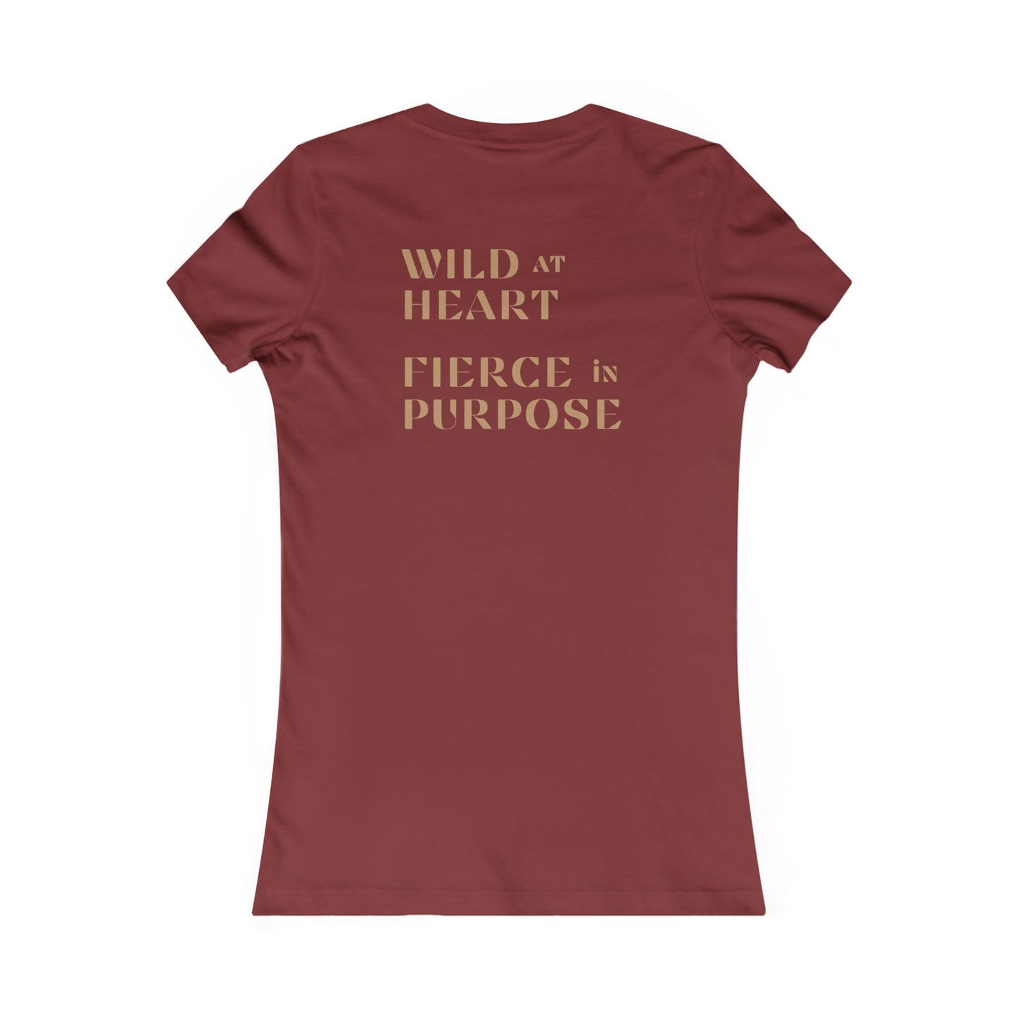 Wild and Fierce Tee - Women's Favorite
