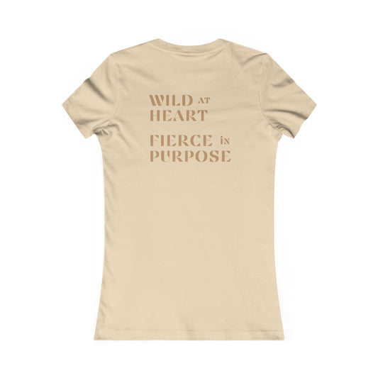 Wild and Fierce Tee - Women's Favorite